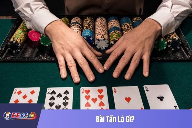 Bài Tấn Là Gì?