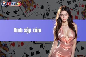 Binh xập xám - Làm chủ cách đặt cược hiệu quả chỉ với 5 phút