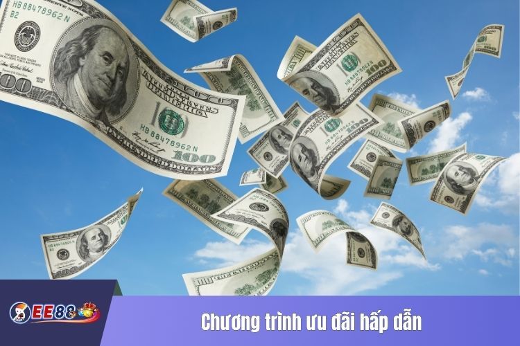 Chương trình ưu đãi hấp dẫn