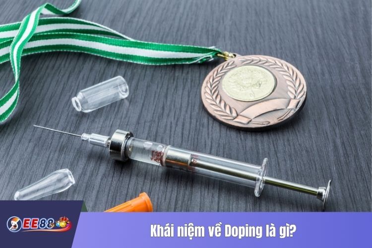 Khái niệm về Doping là gì?