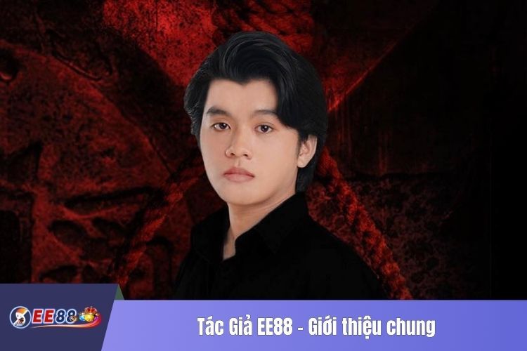 Tác Giả EE88 - Giới thiệu chung