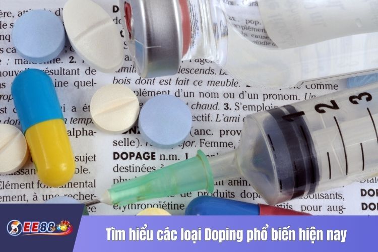 Tìm hiểu các loại Doping phổ biến hiện nay