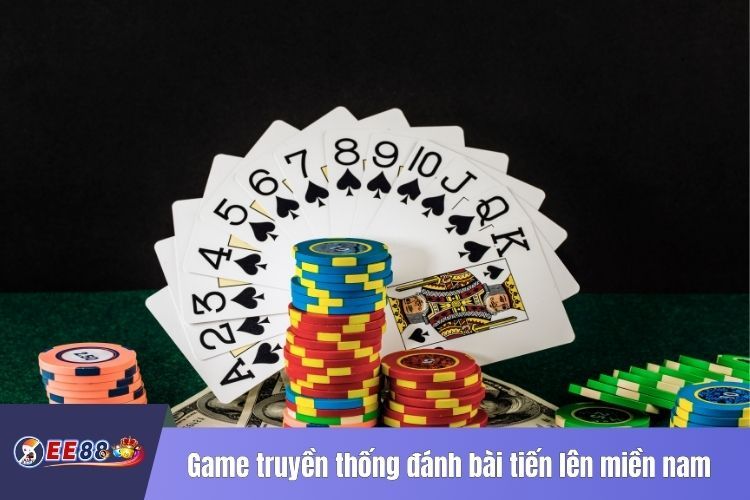 Trải nghiệm game truyền thống đánh bài tiến lên miền nam