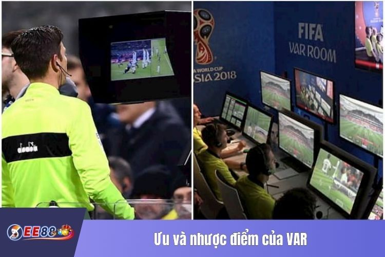 Ưu và nhược điểm của VAR